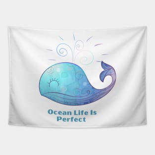 Ocean Life Is Perfect - Cute Blue Whale Tapestry