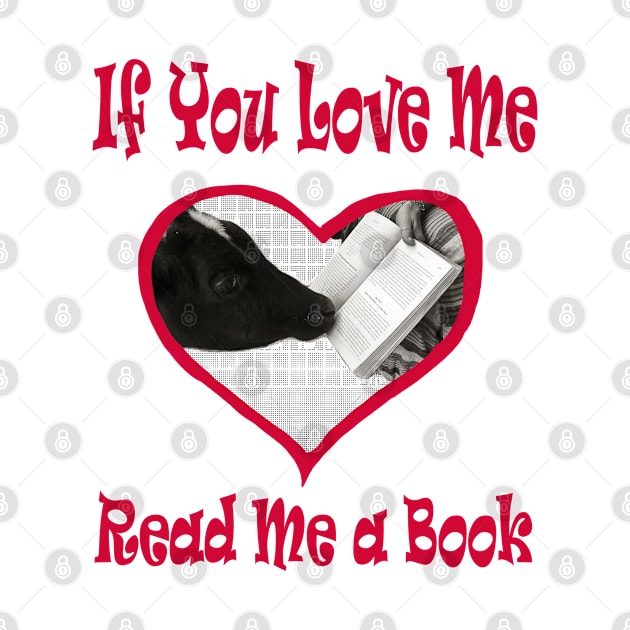 If You Love Me Read Me a Book by PlanetMonkey