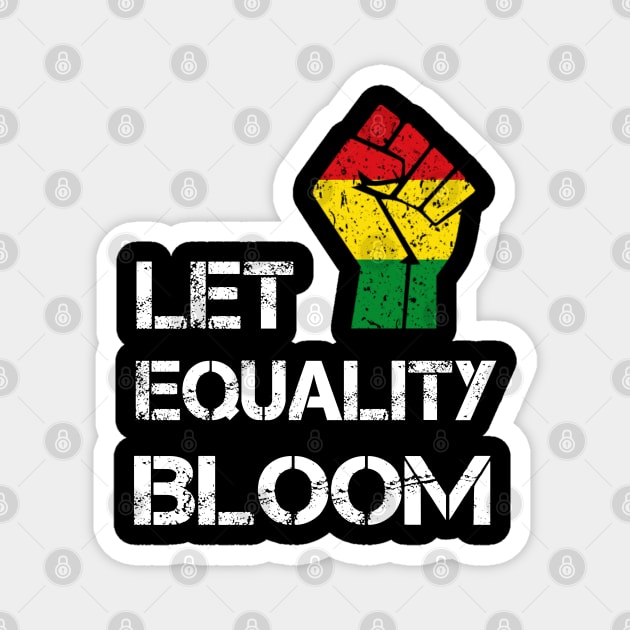 Let Equality Bloom Peace And Hope Magnet by Freeman Thompson Weiner