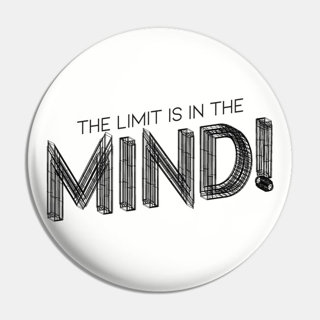 The Limit Is In The MIND Pin by Cult WolfSpirit 