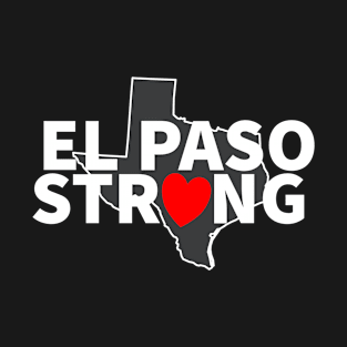 El Paso Strong Heart T-Shirt