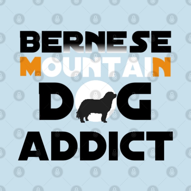 Bernese mountain dog addict by Bernesemountaindogstuff