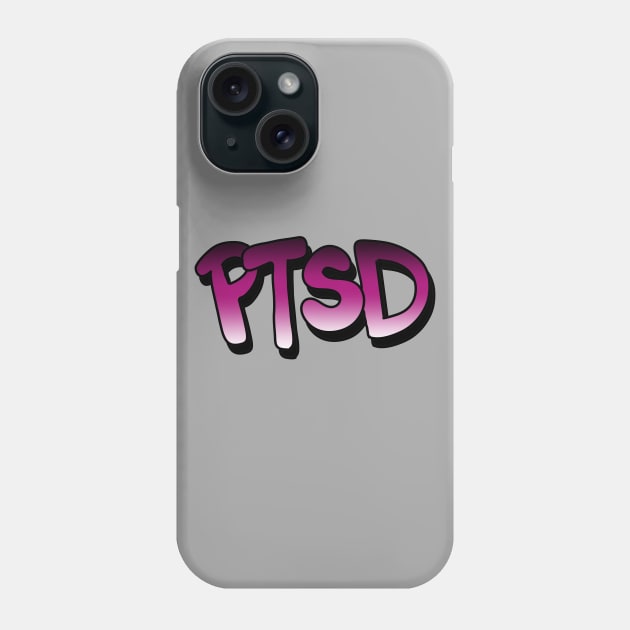 PTSD - Post Traumatic Stress Disorder - take care  of yourself Phone Case by Tenpmcreations