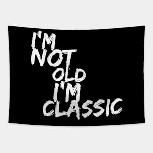 im not old im classic 52 Tapestry