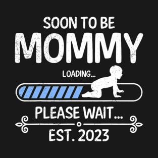 Soon to be Mommy 2023 T-Shirt