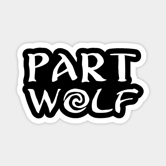 Part Wolf Furry Furries Otherkin Therian Howl Magnet by Mellowdellow