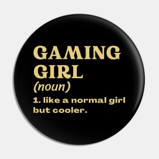 Gaming Girl Pin