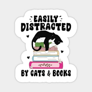 Easily Distracted By Cats And Books Magnet