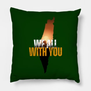 Palestine we all with you Pillow