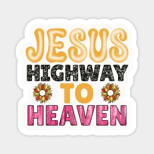 jesus highway to heaven christian Magnet