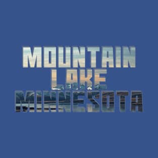 Mountain Lake Minnesota T-Shirt