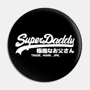 super daddy Pin