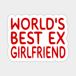 World's Best Ex Girlfriend Magnet