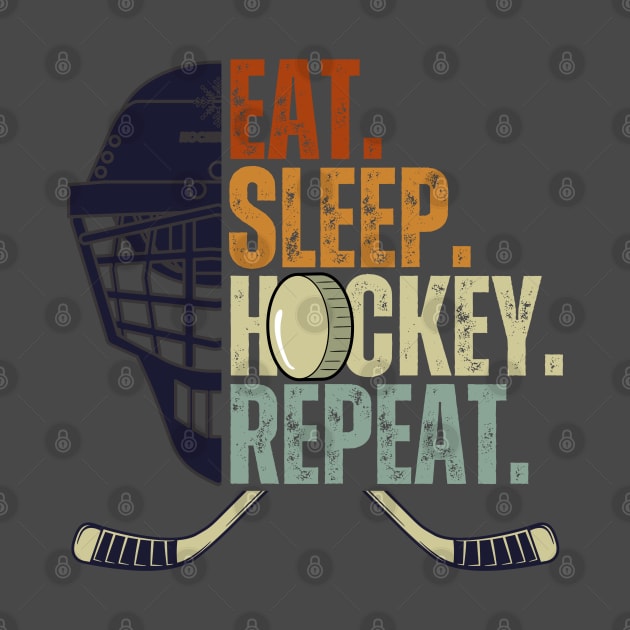 Eat Sleep Hockey Repeat Kids Adult Ice Hockey Retro Vintage by Just Me Store