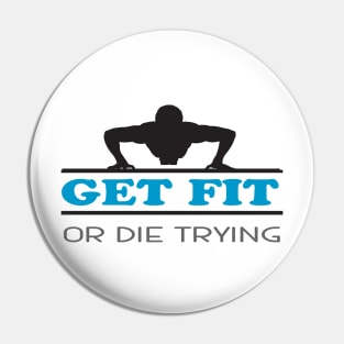 Get Fit Pin