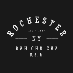 Rah Cha Cha - Hometown Pride - Rochester graphic T-Shirt