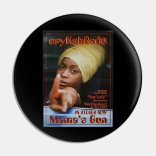 Erykah Badu Inspirational Intonations Pin