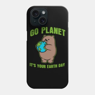 Go Planet It's Your Earth Day Grizzly Bear Phone Case