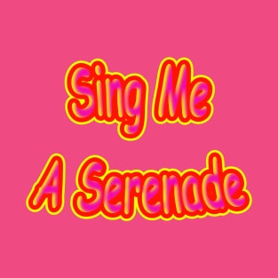 Sing Me A Serenade Neon Retro T-Shirt