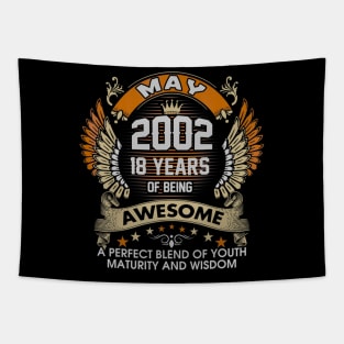 Born In MAY 2002 18 Years Of Being Awesome Birthday Tapestry