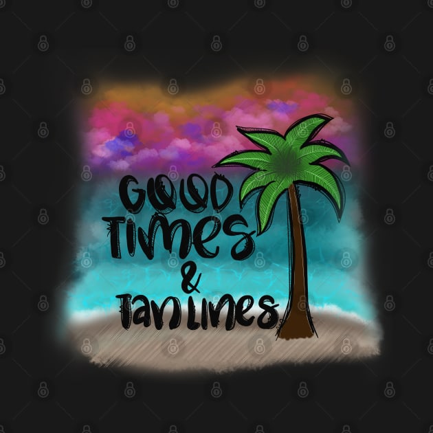 Good times and tan lines by Sheila’s Studio