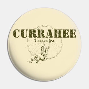 Currahee, Taccoa Ga. Pin