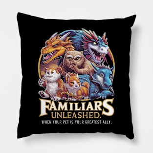 Familiars Unleashed: When your pet is your greatest ally Pillow