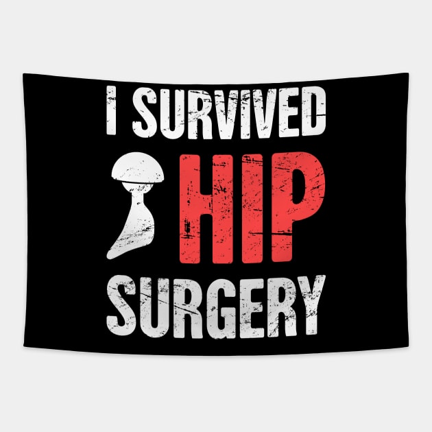 I Survived Hip Surgery | Joint Replacement Tapestry by MeatMan