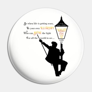 Leery inspired, Trip A Light Fantastic, musical lover design Pin