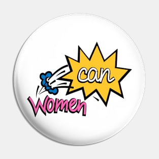 Women Can Do Everything Pin