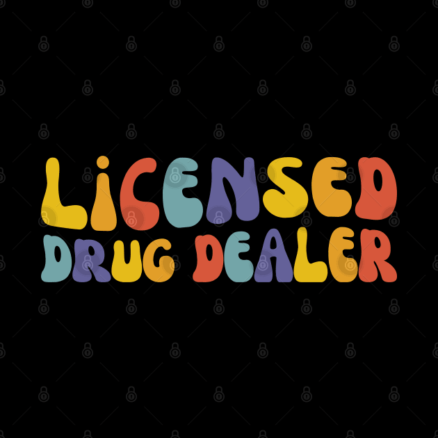 Licensed Drug Dealer, Pharmacy School Student Grad by WaBastian