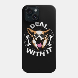 Deal with it Phone Case