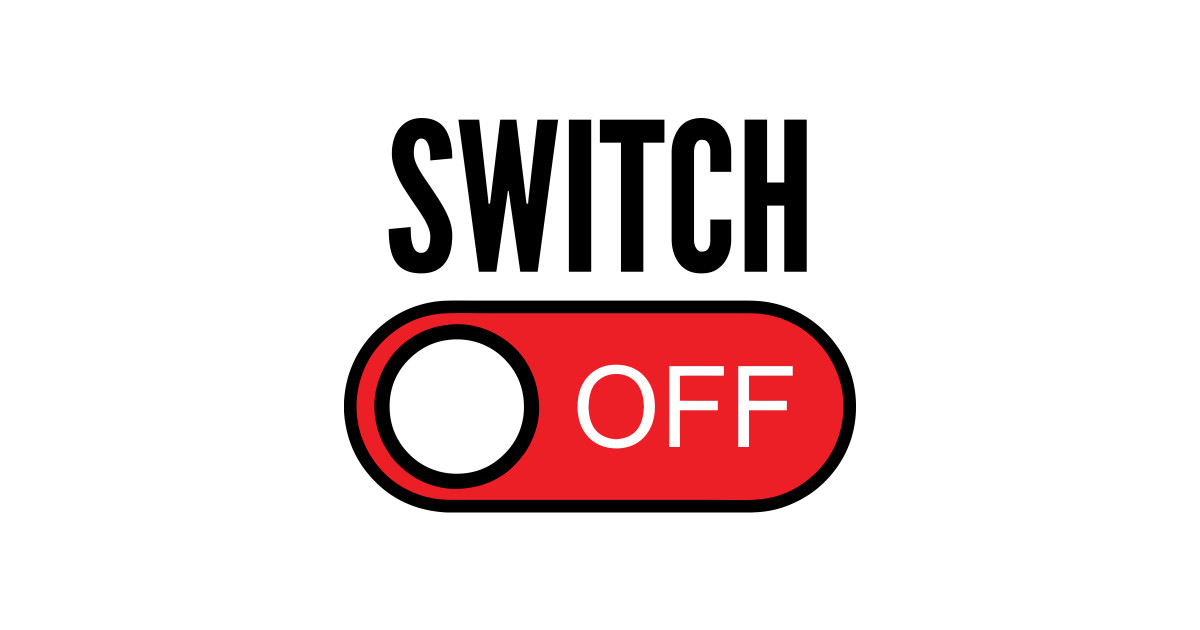 Turn on switch on перевод. Выключатель switch off. Turn on switch on разница. The off switch. Turn off.