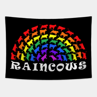 Cow Funny Raincows - Pun for Cow and Farm Animals Lover Tapestry