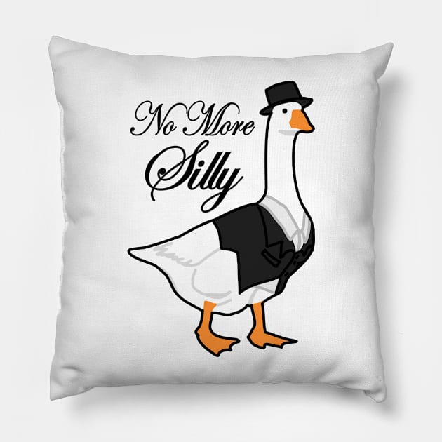 No More Silly Goose Pillow by Vatar