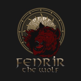 Fenrir the Wolf-A Viking Saga- Norse Mythology-Viking T-Shirt