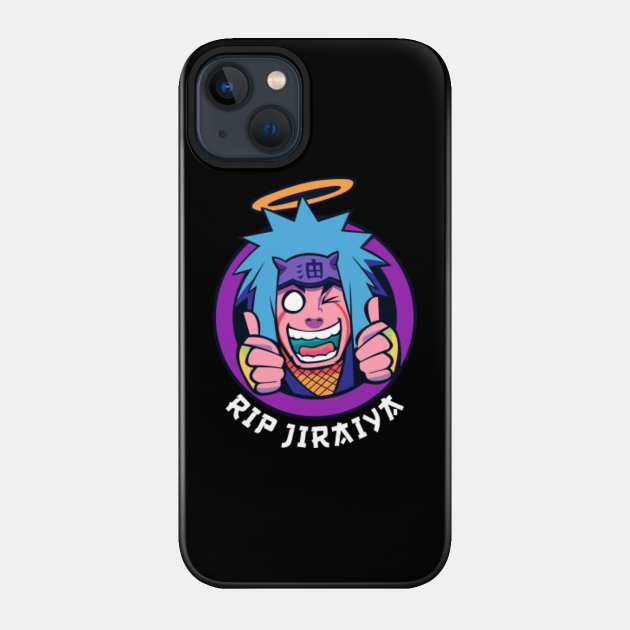 Rip jiraiya - Jiraiya - Phone Case