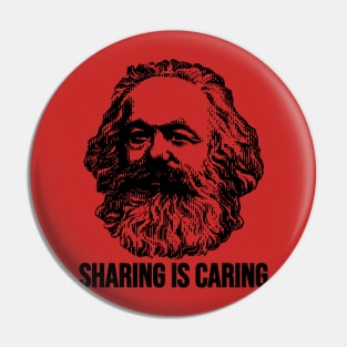 Karl Marx Sharing is Caring Pin