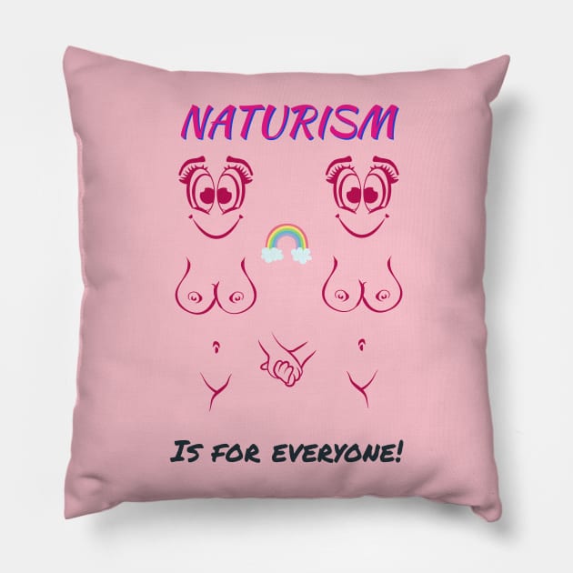 Naturism is for everyone! Pillow by NUDIMS