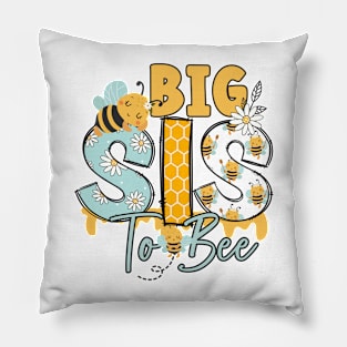 Big SIS TO BEE-Buzzing with Love: Newborn Bee Pun Gift Pillow