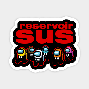 Reservoir Sus - V3 Magnet