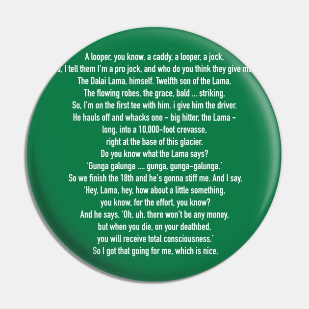 Caddyshack full Carl Spackler quote Pin by BodinStreet