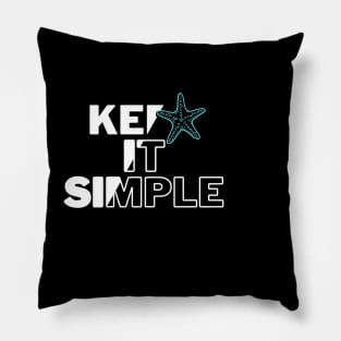 keep it simple shirt Pillow