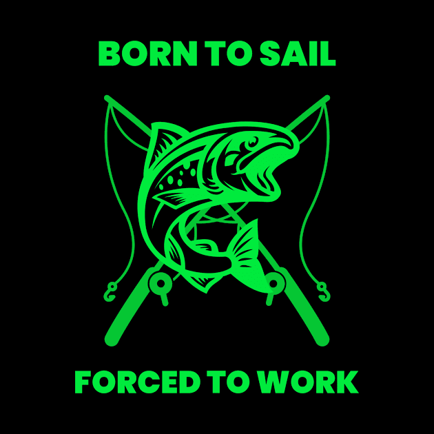 Born to sail forced to work by WizardingWorld