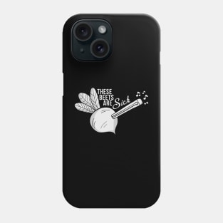 These Beets Are Sick! Phone Case