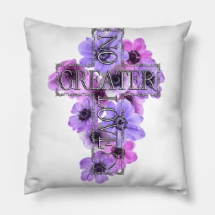 No Greater Love Than Jesus Cross With Flowers Pillow