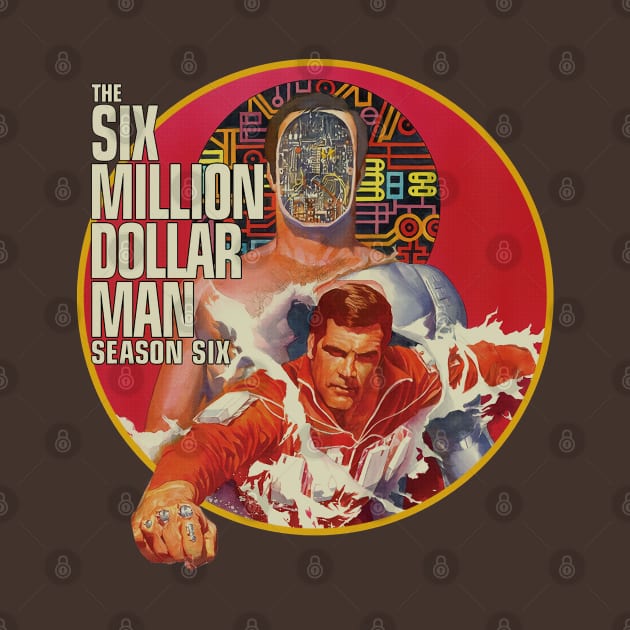 Six Million Dollar Man Seasin Six by Alaknanda prettywoman