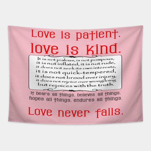 Love is Patient Love is Kind Corinthians 13:4-7 Tapestry by taiche