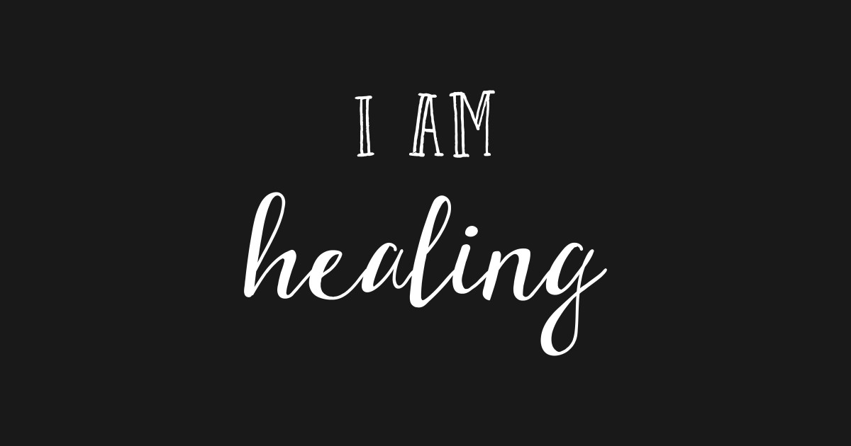 I am healing - Healing - Sticker | TeePublic