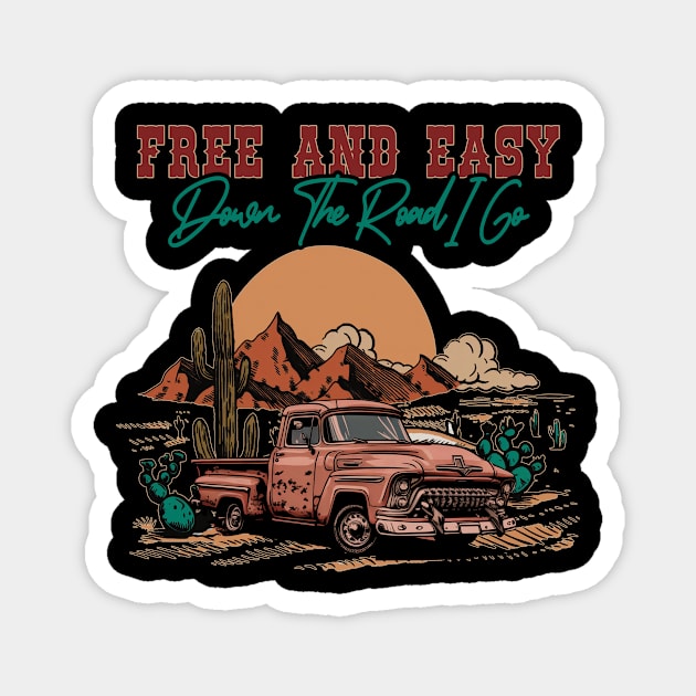 Free And Easy Down The Road I Go Desert Car Magnet by Terrence Torphy